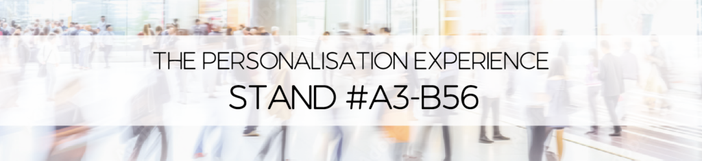 Come see us at FESPA Munich 2023 - Personalisation Experience The personalisation experience