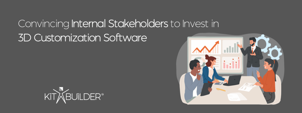 Convincing Internal Stakeholders to Invest in 3D Customization Software blog header blue 1
